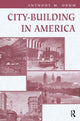 Book cover of: City-building In America. By: Anthony M. Orum
