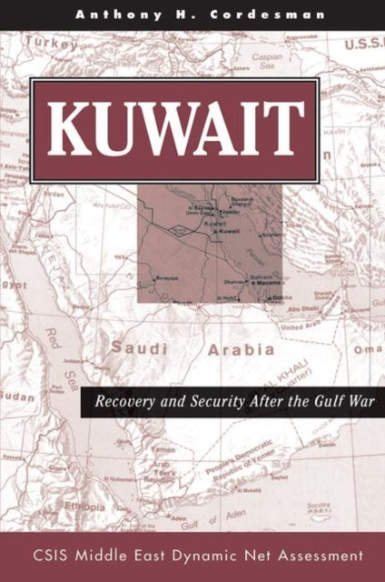 Book cover of: Kuwait. By: Anthony H. Cordesman