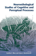 Neuroethological Studies Of Cognitive And Perceptual Processes