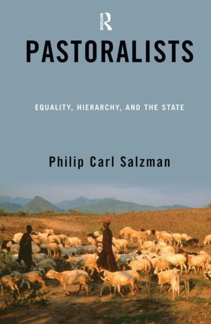 Book cover of: Pastoralists. By: Philip Carl Salzman