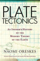 Book cover of: Plate Tectonics. By: Naomi Oreskes