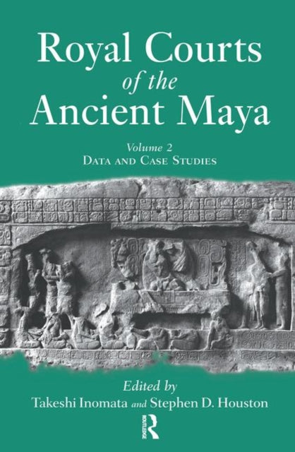 Book cover of: Royal Courts Of The Ancient Maya