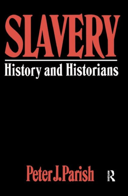 Book cover of: Slavery. By: Peter J. Parish