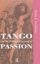 Book cover of: Tango And The Political Economy Of Passion. By: Marta Savigliano