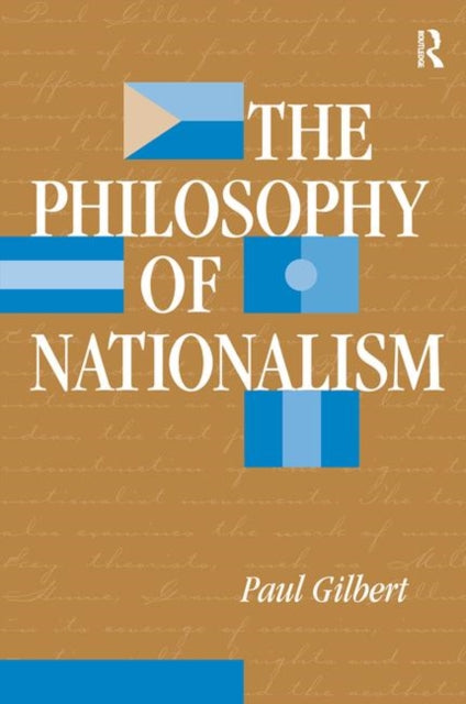 Book cover of: Philosophy Of Nationalism. By: Paul Gilbert
