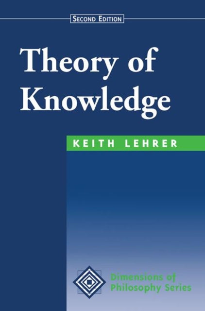 Book cover of: Theory Of Knowledge. By: Keith Lehrer