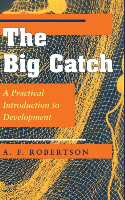 Book cover of: Big Catch. By: A. F. Robertson