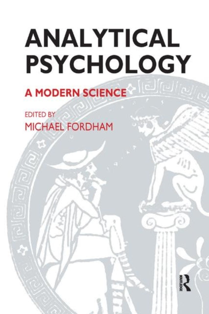 Book cover of: Analytical Psychology. By: Michael Fordham