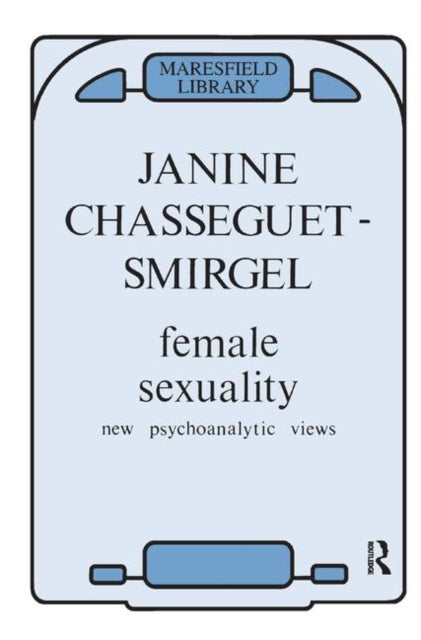 Book cover of: Female Sexuality. By: Janine Chasseguet-Smirgel