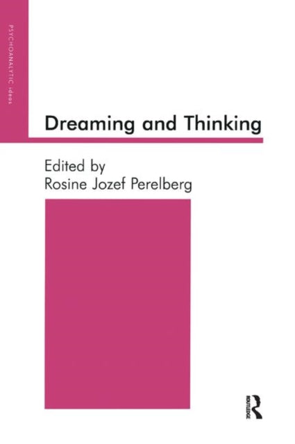 Book cover of: Dreaming and Thinking. By: Rosine Jozef Perelberg
