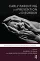 Book cover of: Early Parenting and Prevention of Disorder. By: Robert N. Emde