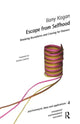 Book cover of: Escape from Selfhood. By: Ilany Kogan