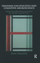 Book cover of: Freudian Unconscious and Cognitive Neuroscience. By: Vesa Talvitie