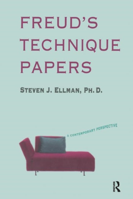 Book cover of: Freud's Technique Papers. By: Steven J. Ellman