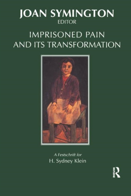 Book cover of: Imprisoned Pain and Its Transformation. By: Joan Symington