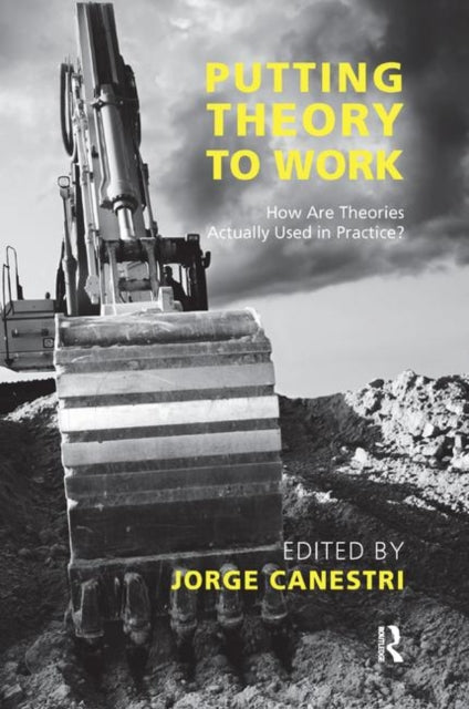 Book cover of: Putting Theory to Work. By: Jorge Canestri