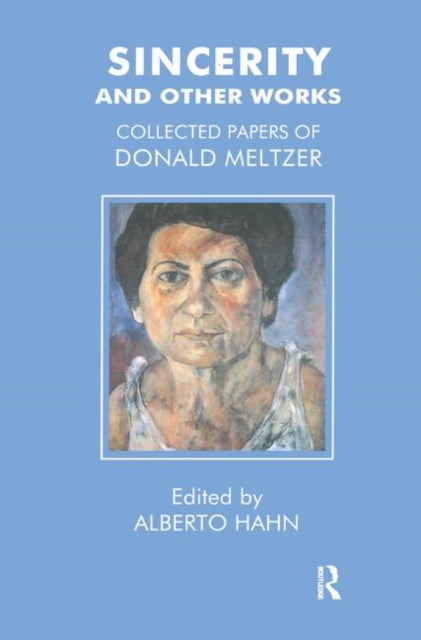 Book cover of: Sincerity and Other Works. By: Donald Meltzer