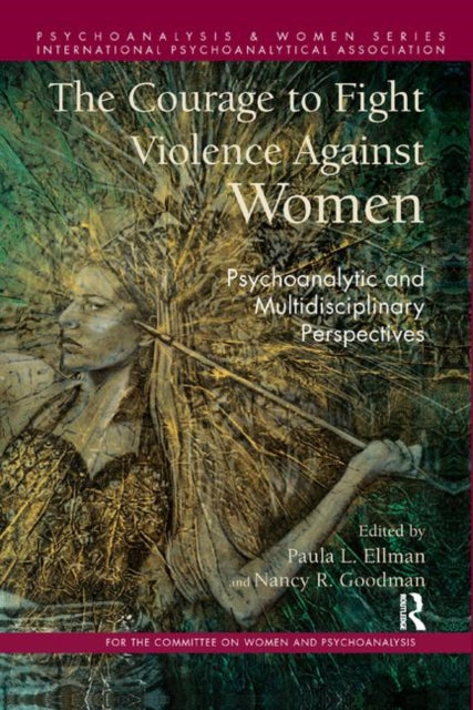 Book cover of: Courage to Fight Violence Against Women. By: Paula Lisette Ellman