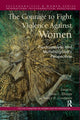 Book cover of: Courage to Fight Violence Against Women. By: Paula Lisette Ellman