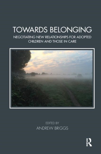 Book cover of: Towards Belonging