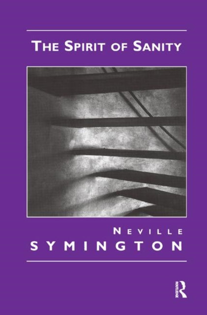 Book cover of: Spirit of Sanity. By: Neville Symington