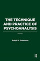 Book cover of: Technique and Practice of Psychoanalysis. By: Ralph R. Greenson