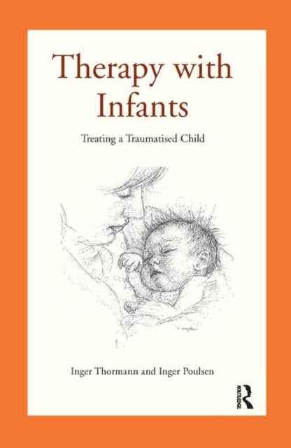 Book cover of: Therapy with Infants. By: Inger Poulsen