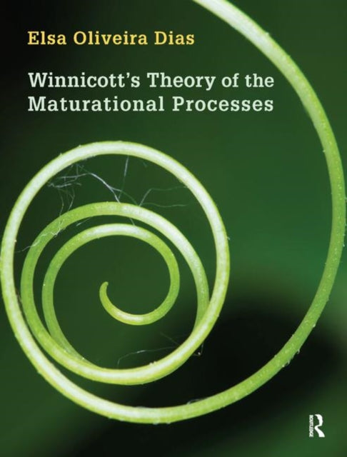 Book cover of: Winnicott's Theory of the Maturational Processes
