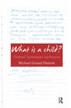 Book cover of: What is a Child?. By: Michael Gerard Plastow