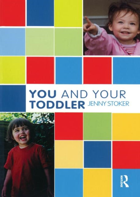 Book cover of: You and Your Toddler. By: Jenny Stoker