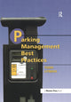 Book cover of: Parking Management Best Practices. By: Todd Litman