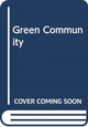 Book cover of: Green Community. By: Susan Piedmont-Palladino