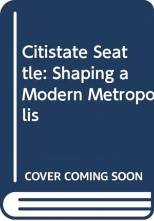 Citistate Seattle