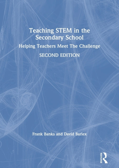 Teaching STEM in the Secondary School