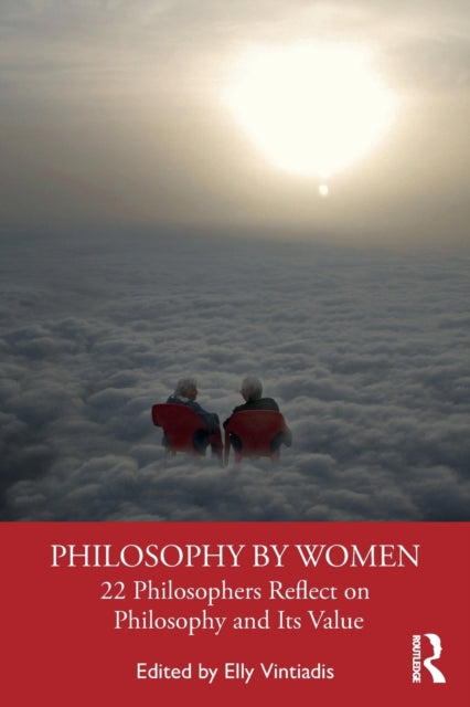 Book cover of: Philosophy by Women. By: Elly Vintiadis