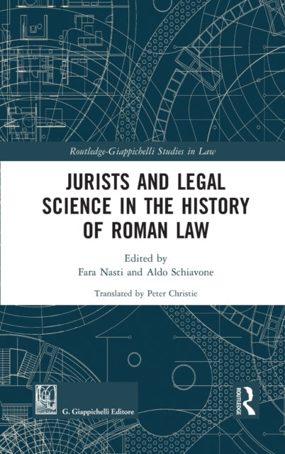 Book cover of: Jurists and Legal Science in the History of Roman Law. By: Aldo Schiavone