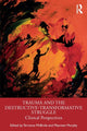 Book cover of: Trauma and the Destructive-Transformative Struggle. By: Terrence McBride