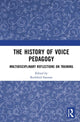 Book cover of: History of Voice Pedagogy. By: Rockford Sansom