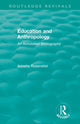 Book cover of: Education and Anthropology. By: Annette Rosenstiel