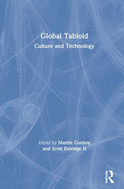 Book cover of: Global Tabloid. By: Martin Conboy