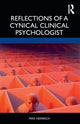Book cover of: Reflections of a Cynical Clinical Psychologist. By: Max Heinrich