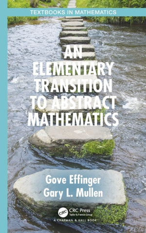 Elementary Transition to Abstract Mathematics