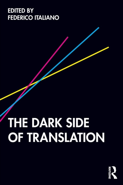 Book cover of: Dark Side of Translation. By: Federico Italiano