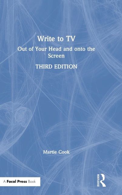 Book cover of: Write to TV. By: Martie Cook