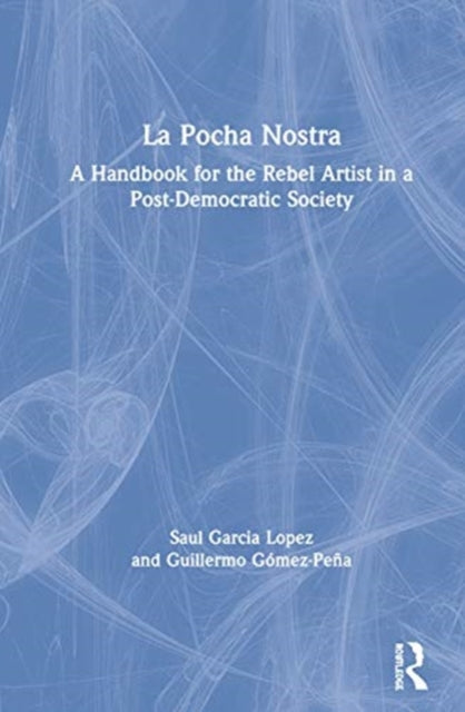 Book cover of: La Pocha Nostra. By: Guillermo Gómez-Peña
