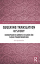 Book cover of: Queering Translation History. By: Eva Spisiaková