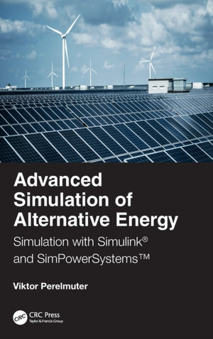 Advanced Simulation of Alternative Energy