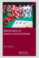 Book cover of: Mathematics of Casino Carnival Games. By: Mark Bollman