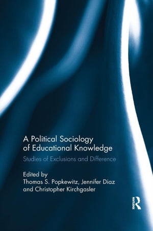 Political Sociology of Educational Knowledge