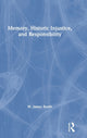 Book cover of: Memory, Historic Injustice, and Responsibility. By: W. James Booth